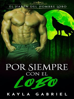 cover image of Por Siempre Con El Lobo